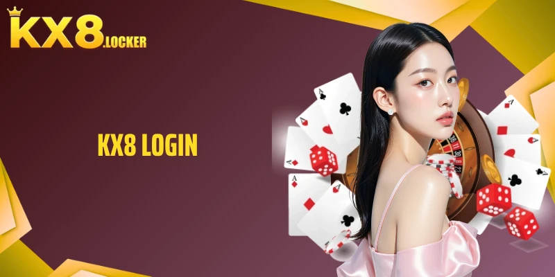 KX8 Login - Enjoy a Top-Tier Entertainment Experience